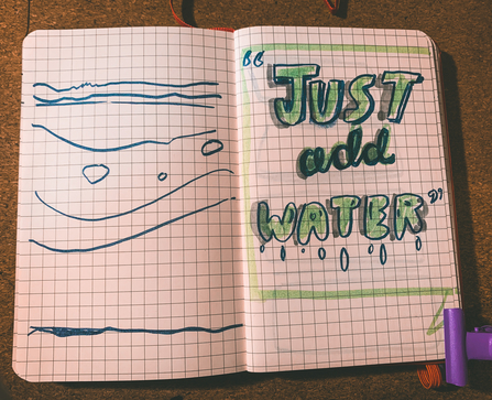 Bubble writing in green saying "Just add water"
